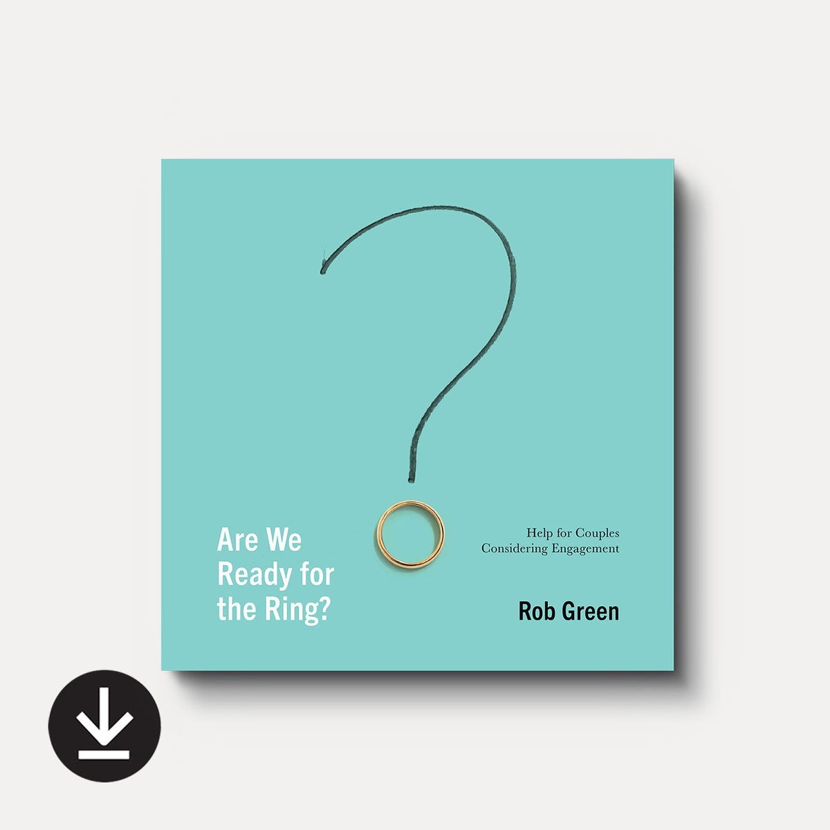 Are We Ready for the Ring? Help for Couples Considering Engagement