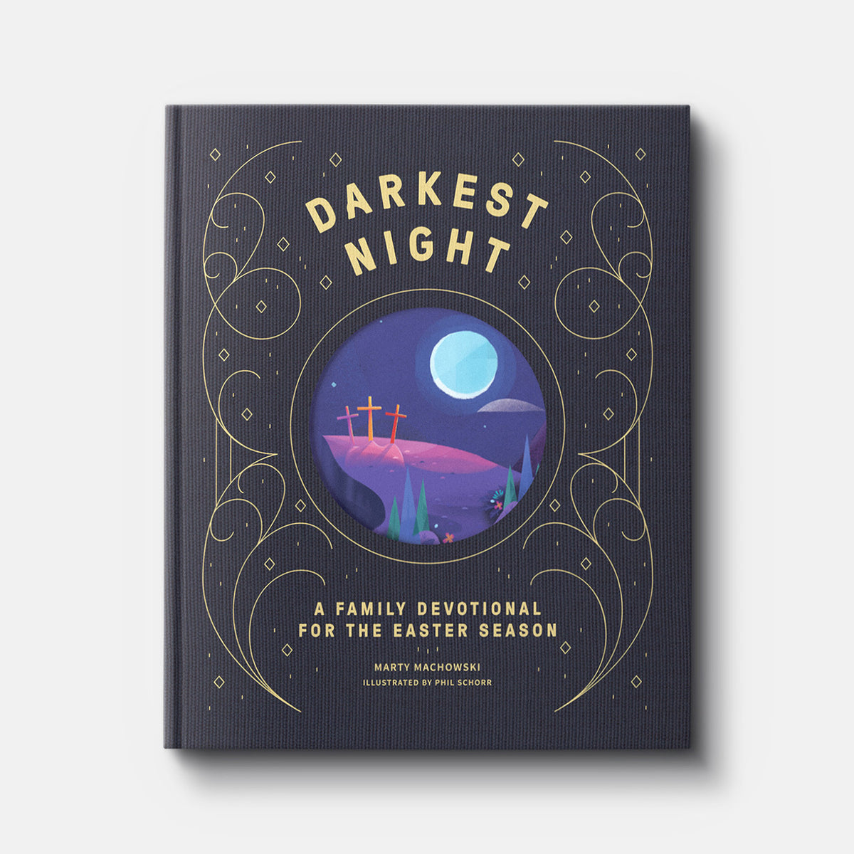 Darkest Night Brightest Day: A Family Devotional for the Easter Season | Hardback | By Marty Machowski