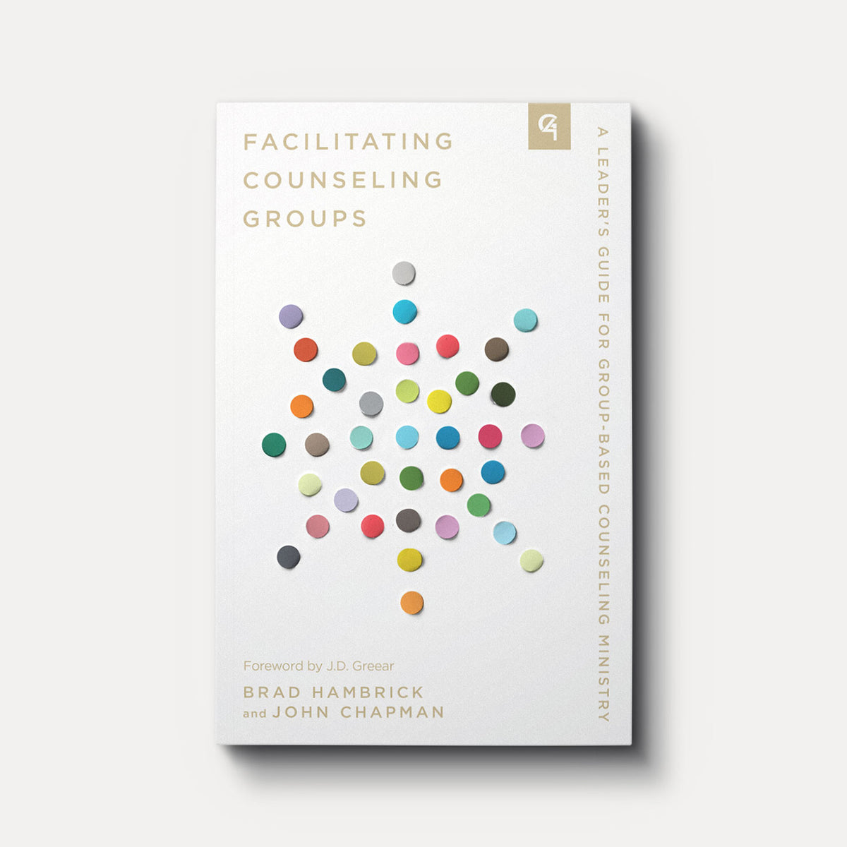 Facilitating Counseling Groups: A Leader's Guide for Group-Based Counseling Ministry | Paperback | By Brad Hambrick and John Chapman