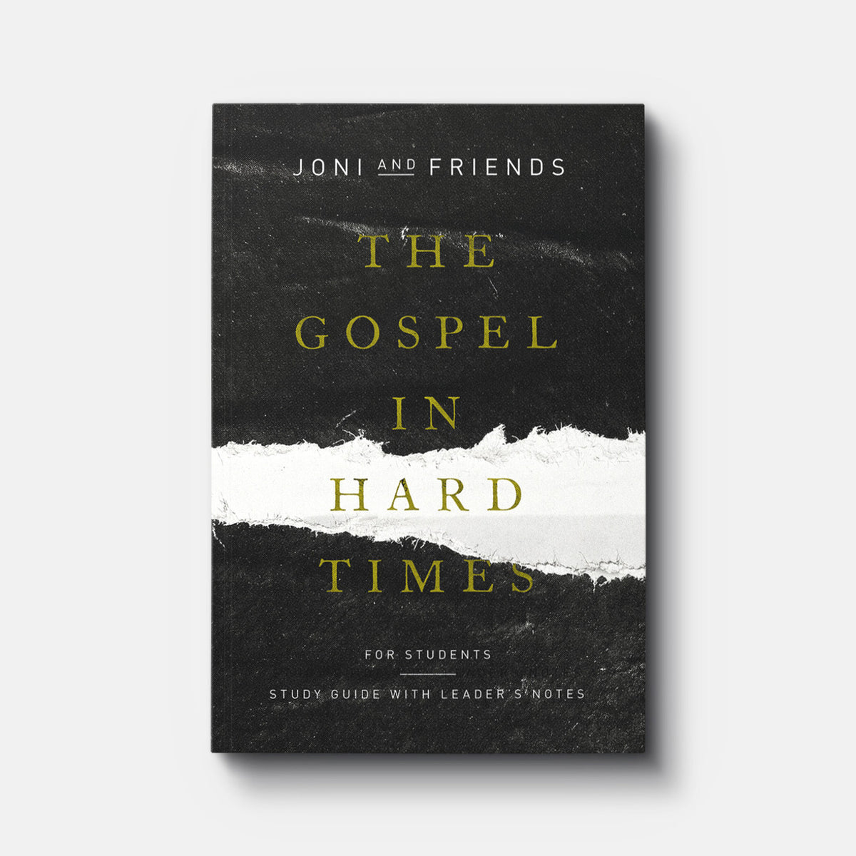The Gospel in Hard Times for Students | Paperback | By Joni and Friends
