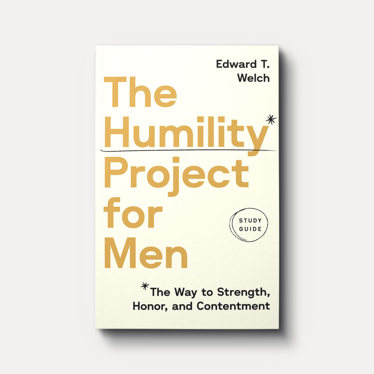 The Humility Project for Men Study Guide