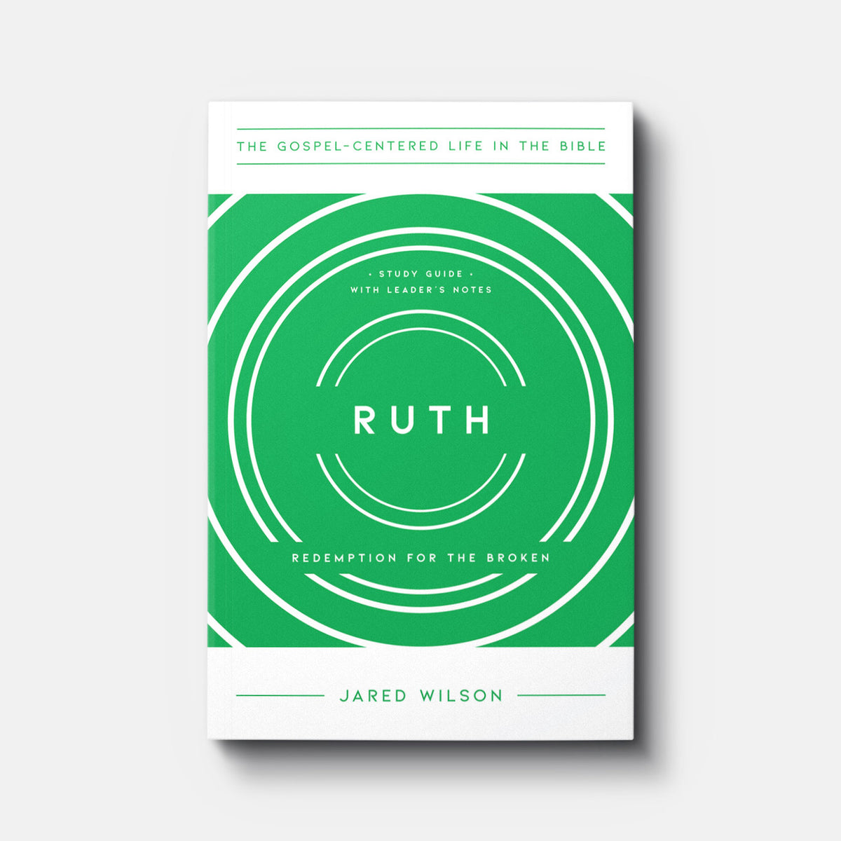 Ruth: Redemption for the Broken | Paperback | By Jared C. Wilson