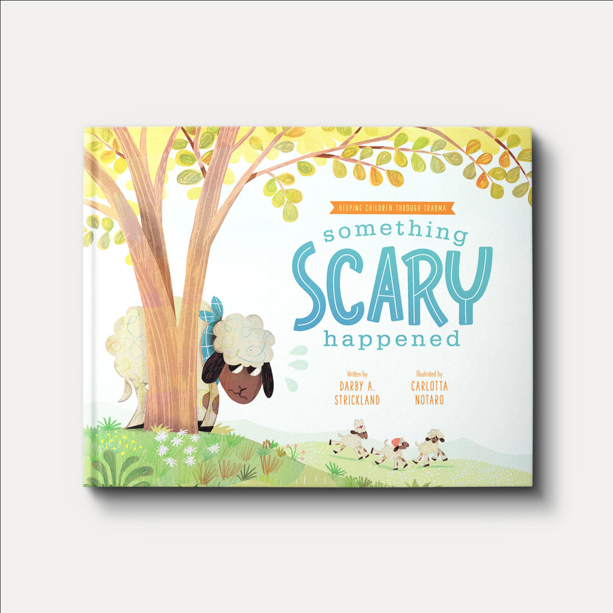 Buy Something Scary Happened by Darby A. Strickland