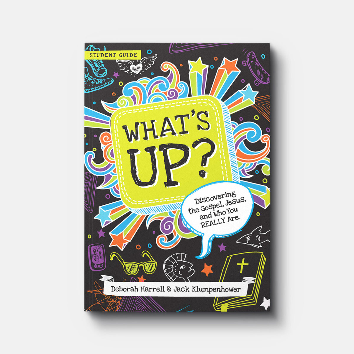 What's Up? Discovering the Gospel, Jesus, and Who You Really Are (Student Guide) | Paperback | By Deborah Harrell and Jack Klumpenhower
