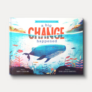 A Big Change Happened: Helping Children Through Upheaval