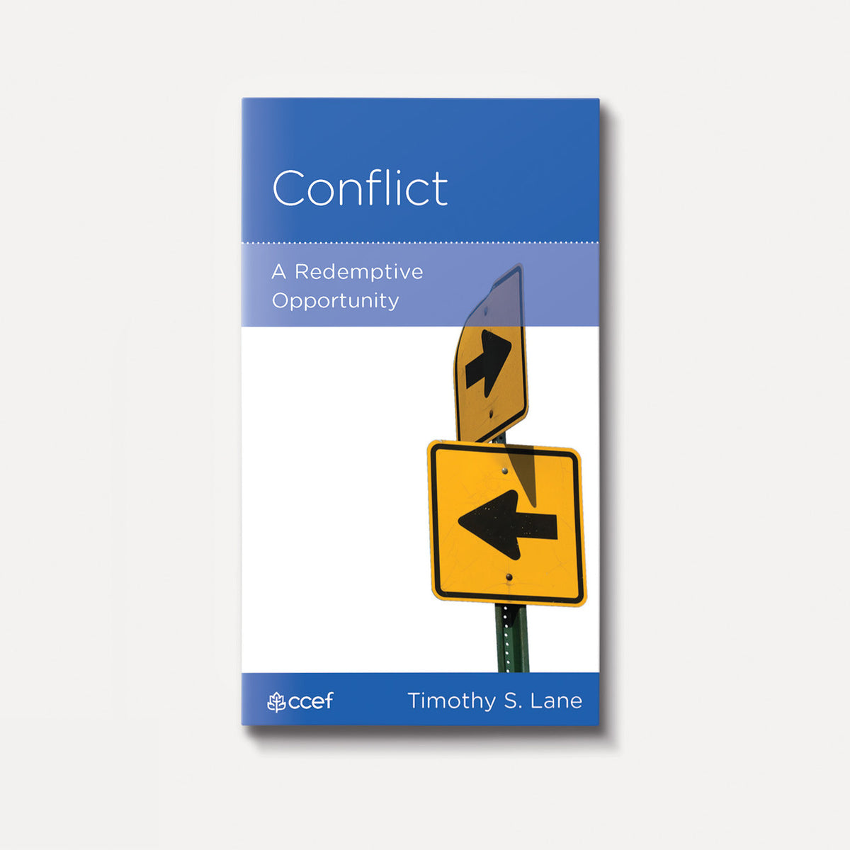 Conflict: A Redemptive Opportunity | Stapled | By Timothy S. Lane