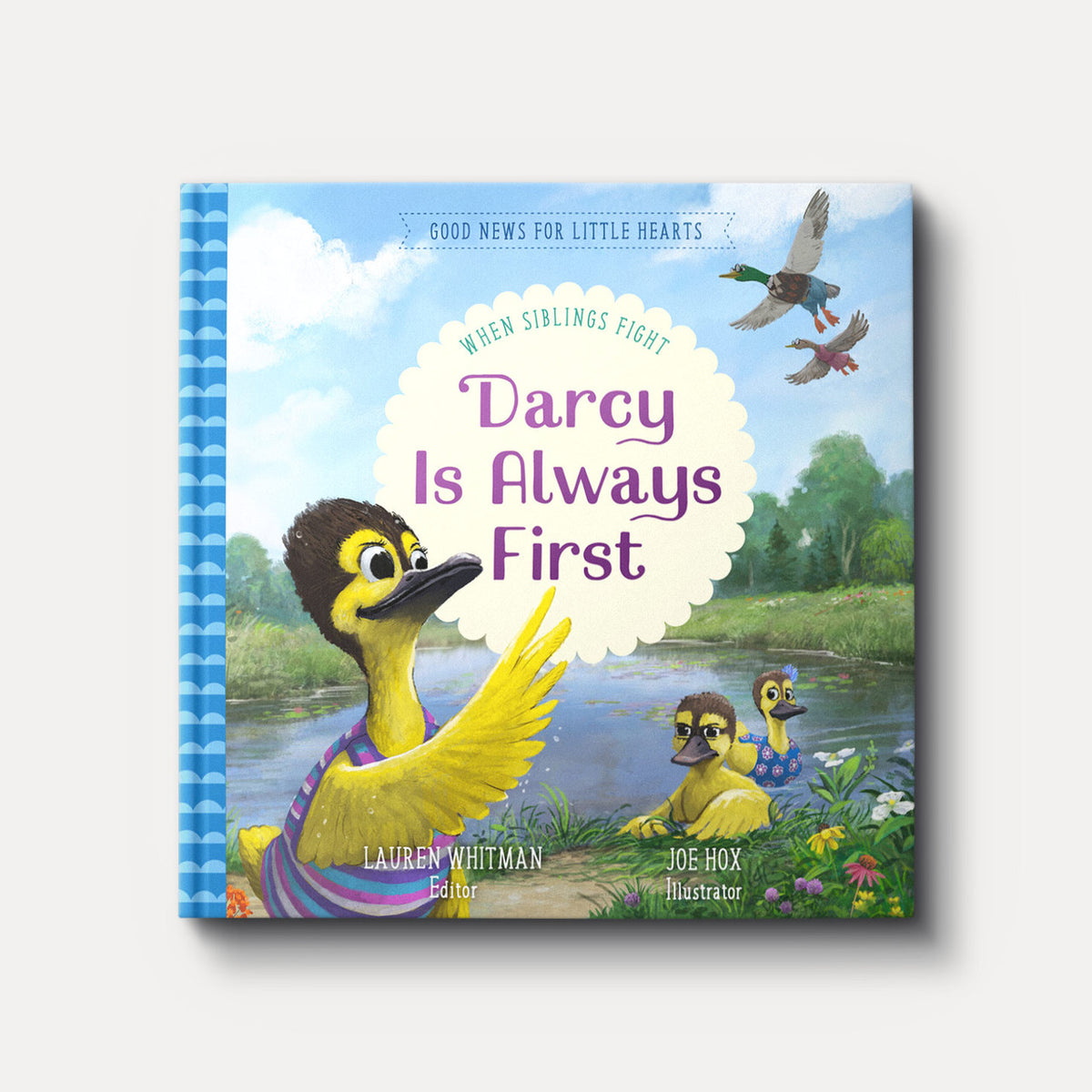 Buy Darcy Is Always First: When Siblings Fight By Lauren Whitman