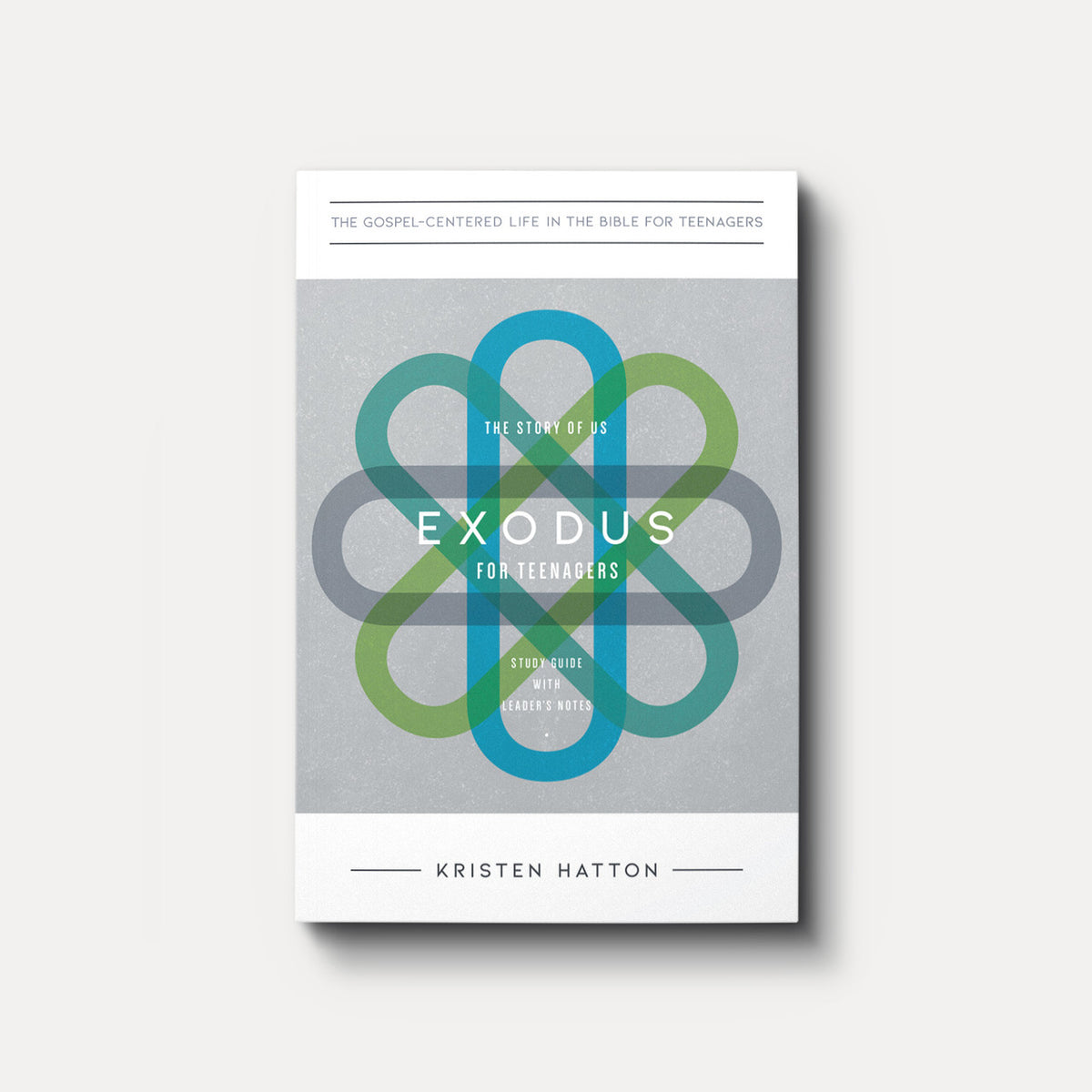 Exodus for Teenagers: The Story of Us, Study Guide with Leader's Notes | Paperback | By Kristen Hatton