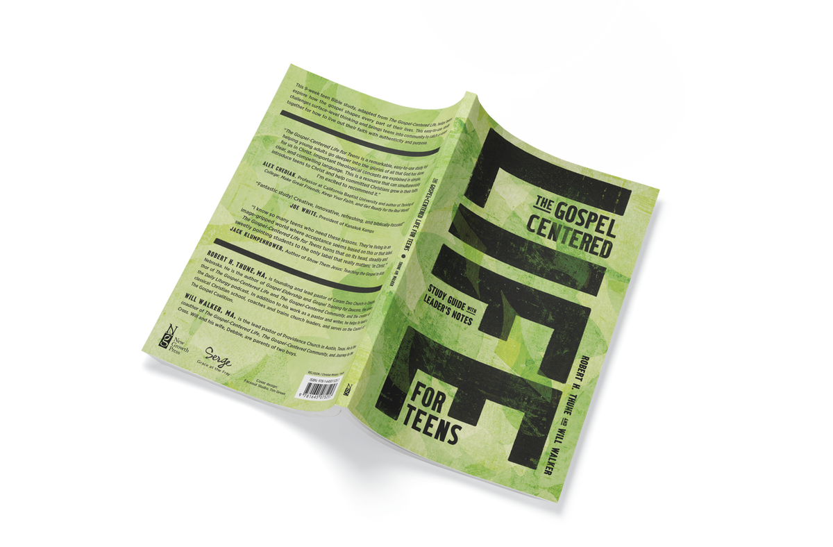 The Gospel-Centered Life for Teens