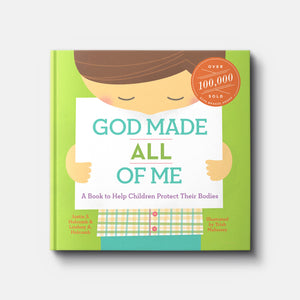 God Made All of Me: A Book to Help Children Protect Their Bodies | Hardback | By Justin Holcomb