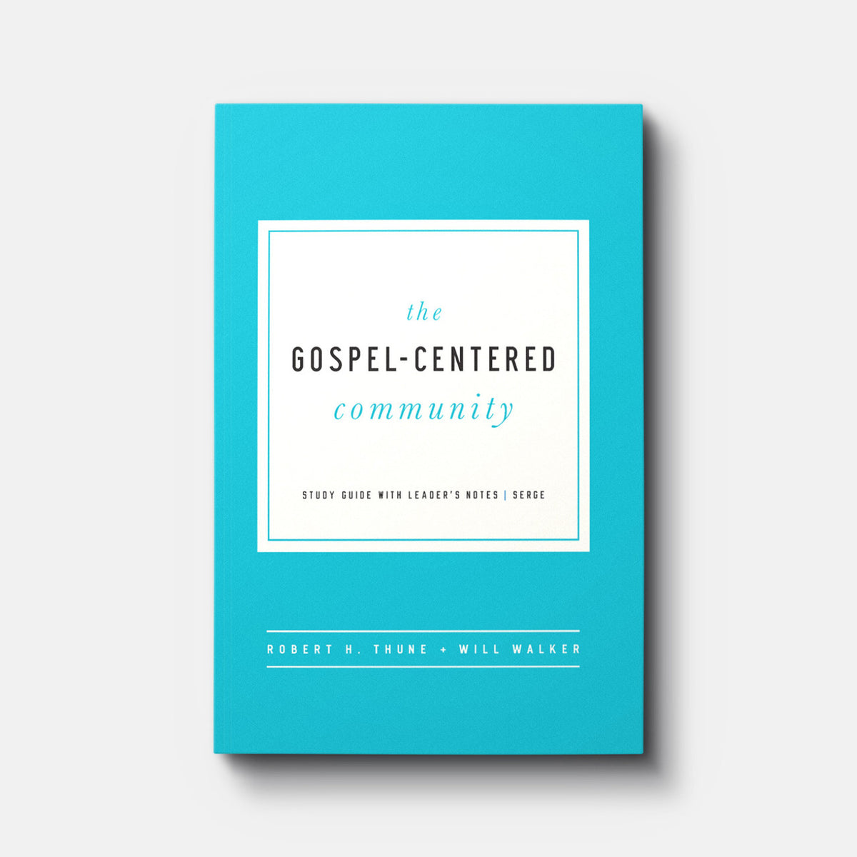 Buy The Gospel-Centered Community by Robert H. Thune