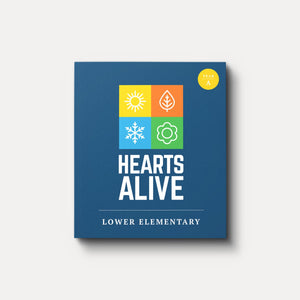 Hearts Alive Year A Lower Elementary