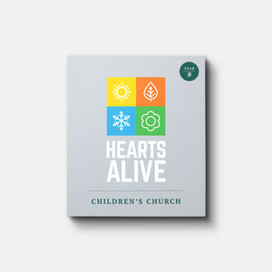 Hearts Alive Year B Children's Church
