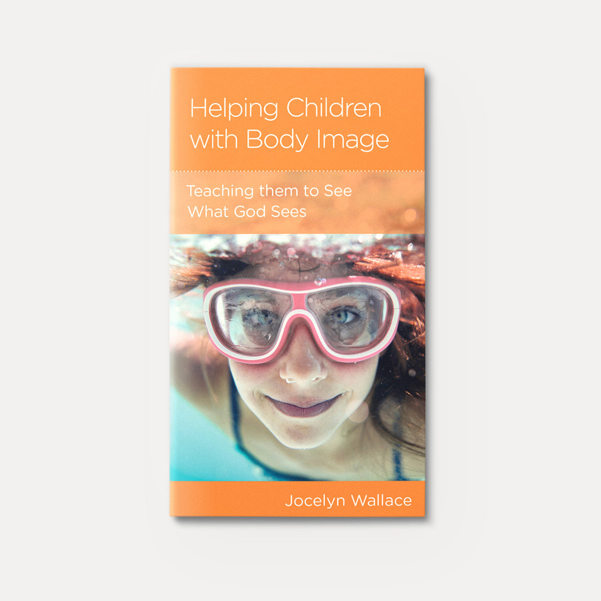 Helping Children with Body Image: Teaching Them to See What God Sees | Stapled | By Jocelyn Wallace