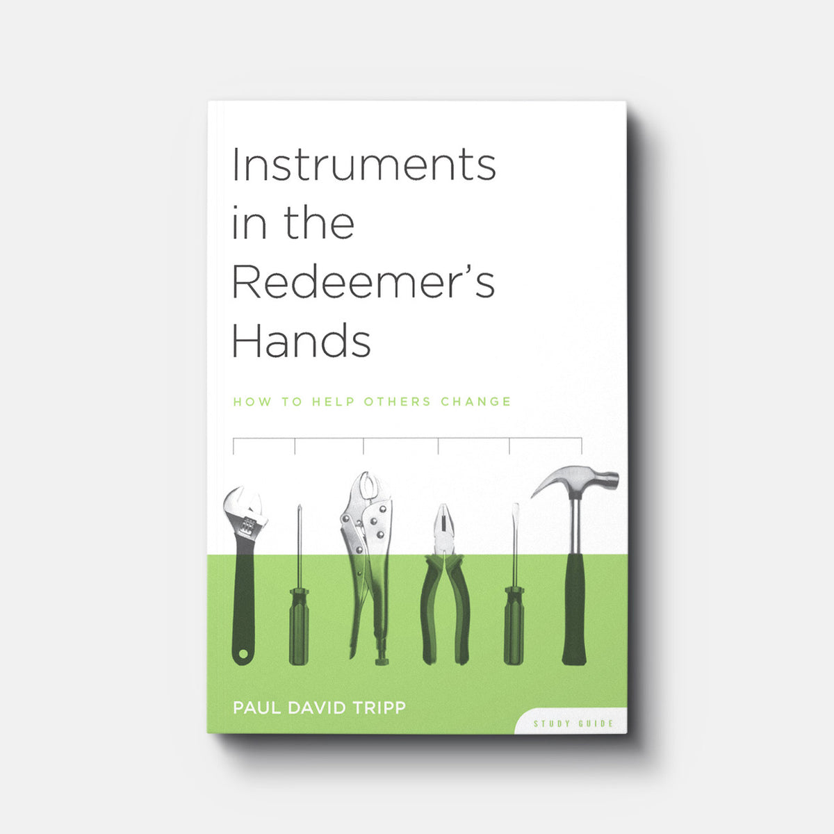Buy Instruments in the Redeemer's Hands Study Guide by Paul David Tripp