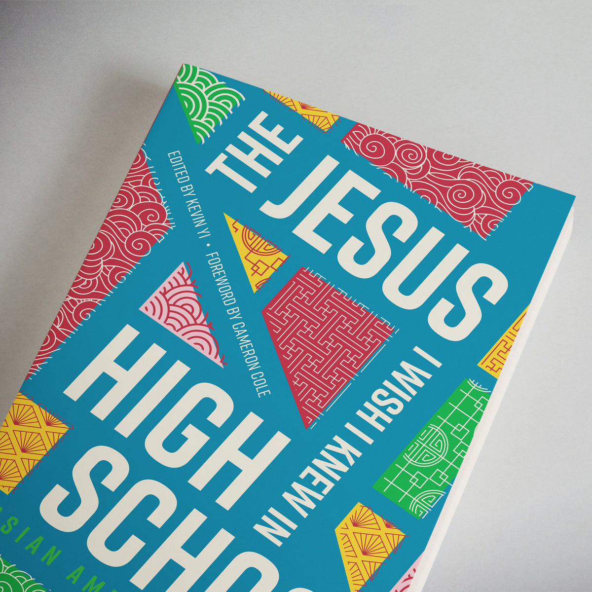 The Jesus I Wish I Knew in High School: Asian American Edition