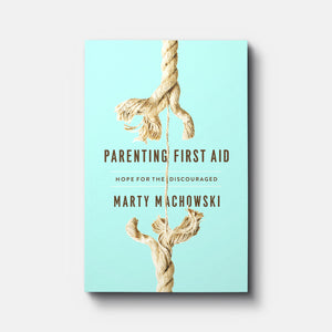 Parenting First Aid: Hope for the Discouraged Devotional | Paperback | By Marty Machowski