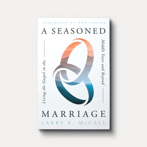 A Seasoned Marriage: Living the Gospel in the Middle Years and Beyond