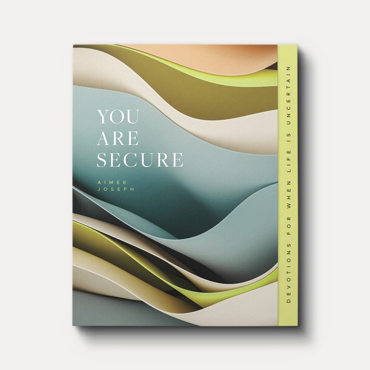 Buy You Are Secure: Devotions for When Life Is Uncertain By Aimee Joseph