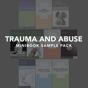 Buy Trauma and Abuse Minibook Sample Pack by New Growth Press